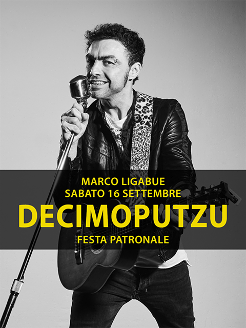 Decimoputzu, sabato alla festa il concerto gratis di Marco Ligabue