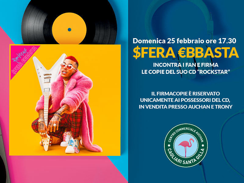 La “Rockstar” Sfera Ebbasta nei Centri Commerciali Auchan Olbia e Cagliari S. Gilla