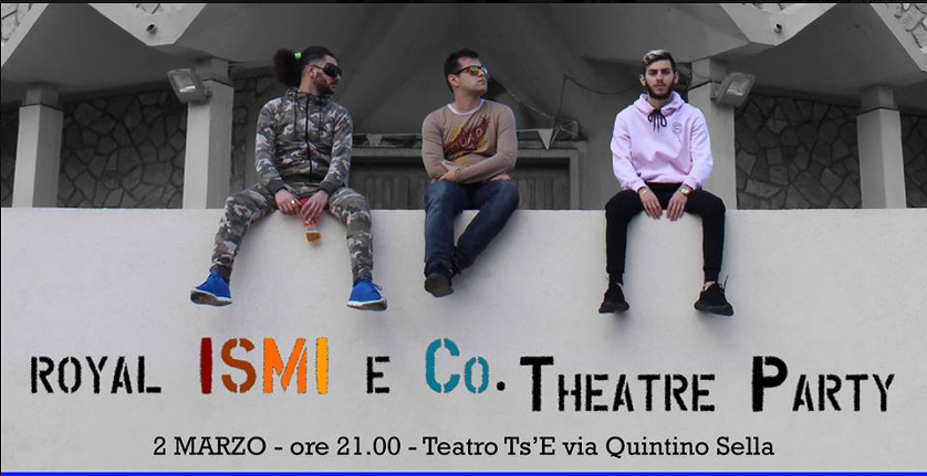 Royal ISMI e Co. Theatre Party