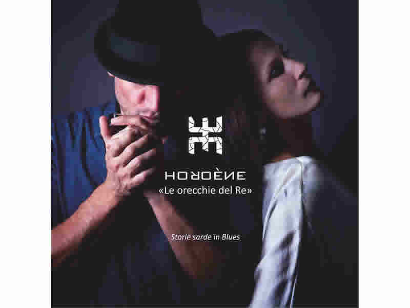 Le storie sarde entrano in un CD blues: Horoène, il nuovo duo musicale di Ivan Monni e Monica Secci