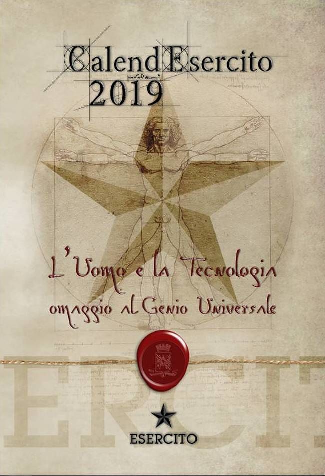 CalendEsercito 2019: “L’Uomo e la Tecnologia omaggio al Genio Universale”