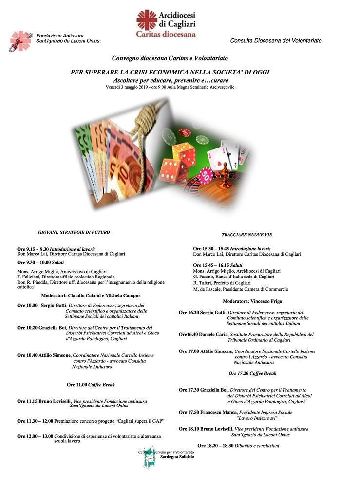 “Per superare la crisi economica nella società di oggi. Ascoltare per educare, prevenire e… curare”