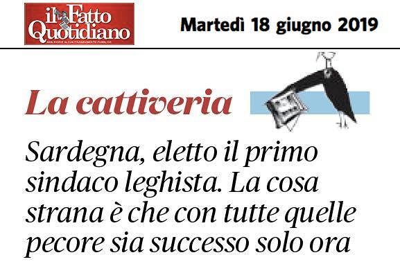 “La cattiveria” del Fatto: “Sardegna, eletto primo sindaco leghista. Strano con tutte quelle pecore succede solo ora”