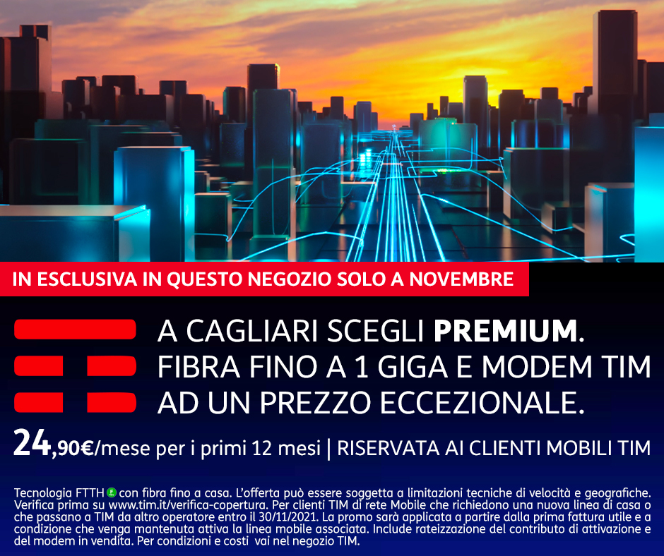 A Cagliari e Quartu Sant’Elena, scegli Premium Tim