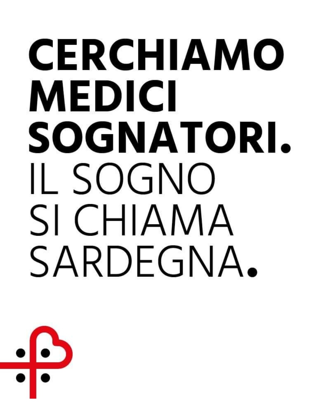 “Cerchiamo medici sognatori, il sogno si chiama Sardegna”: il post di Ares fa scoppiare la polemica
