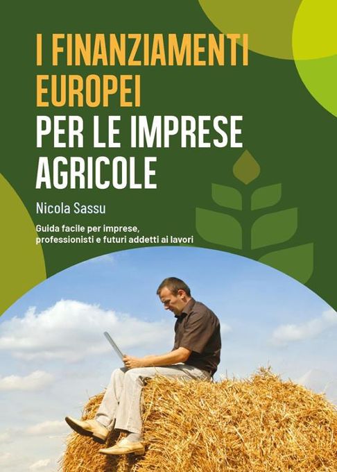 Cagliari, aiutare i giovani a creare un’impresa agricola: ecco il libro di Nicola Sassu