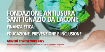 A Cagliari il convegno “Finanza etica: educazione, prevenzione e inclusione”