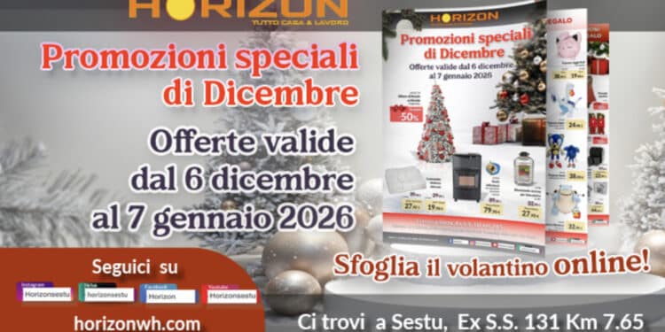 Horizon presenta le promozioni speciali di Dicembre: volantino valido dal 6 dicembre al 7 gennaio 2026