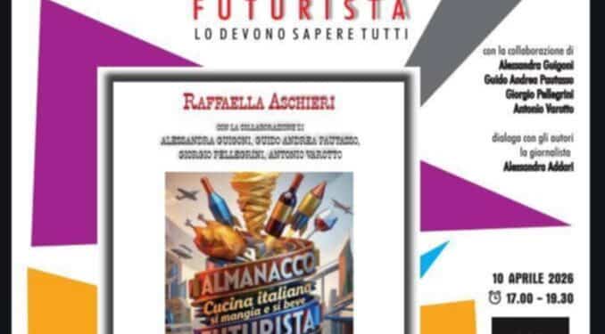 Cagliari tra gusto e avanguardia: arriva l’almanacco della cucina italiana futurista